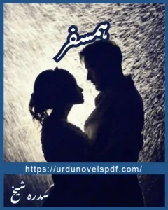 Humsafar Novel By Sidra Sheikh