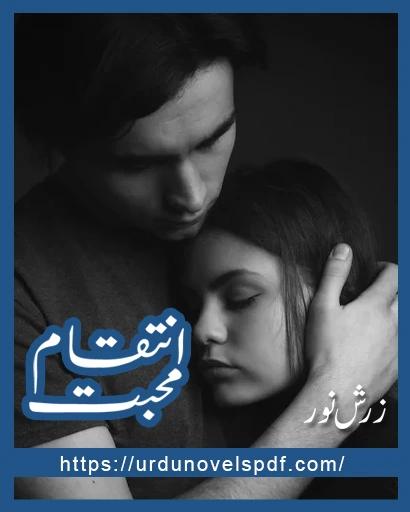 Inteqam e Mohabbat Novel By Zarish Noor