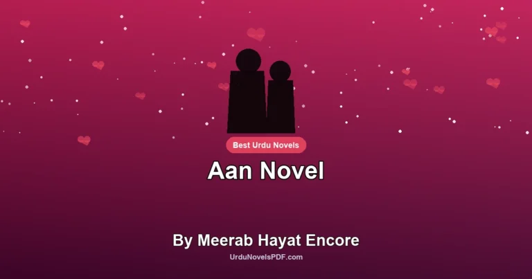 Aan Novel By Meerab Hayat Encore