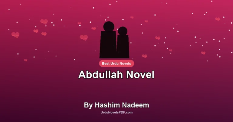 Abdullah Novel By Hashim Nadeem