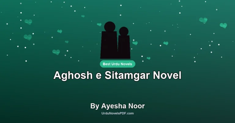 Aghosh e Sitamgar Novel By Ayesha Noor