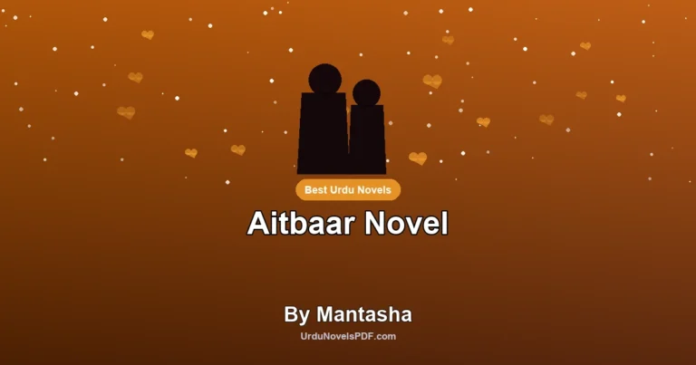 Aitbaar Novel By Mantasha