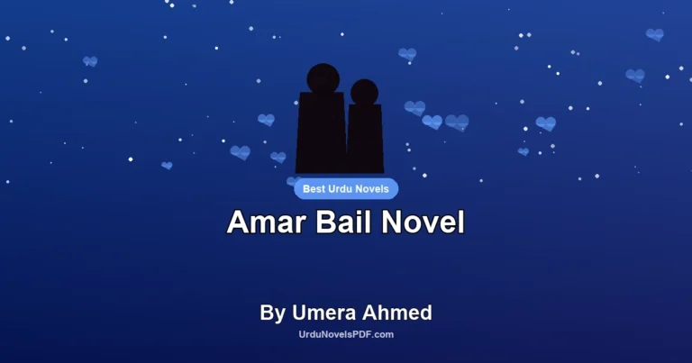 Amar Bail Novel By Umera Ahmed
