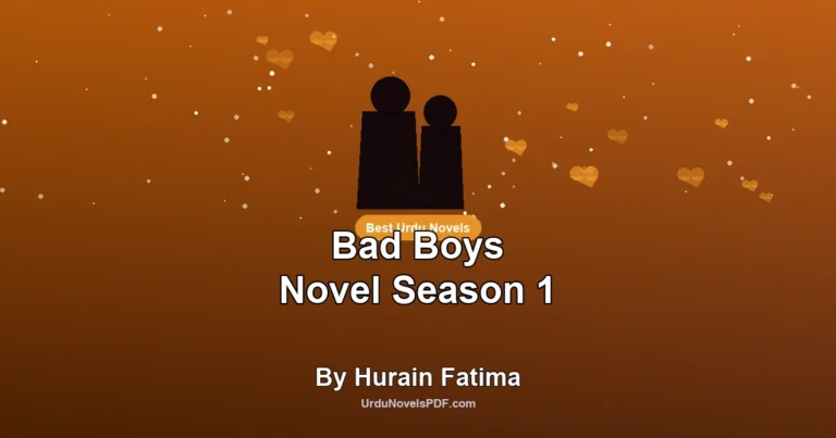 Bad Boys Novel Season 1 By Hurain Fatima
