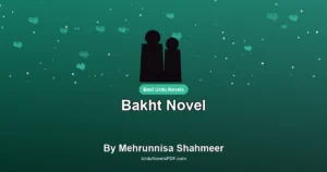 Bakht Novel By Mehrunnisa Shahmeer
