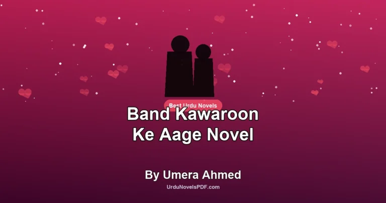 Band Kawaroon Ke Aage Novel By Umera Ahmed
