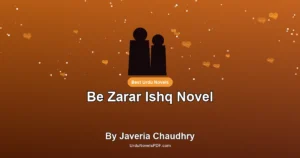Be Zarar Ishq Novel By Javeria Chaudhry