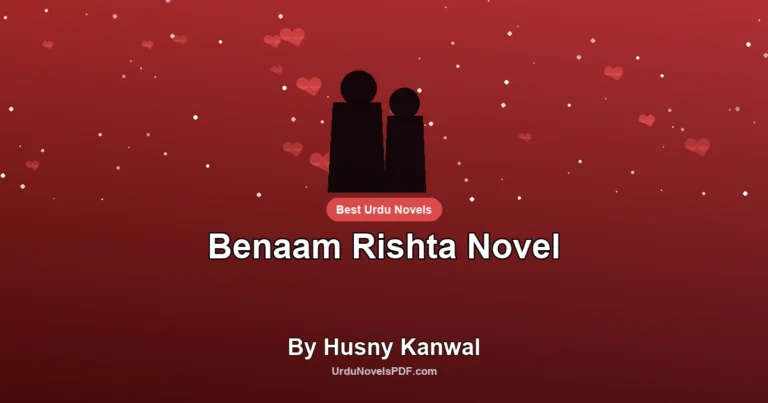Benaam Rishta Novel By Husny Kanwal