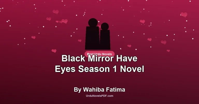 Black Mirror Have Eyes Season 1 Novel By Wahiba Fatima