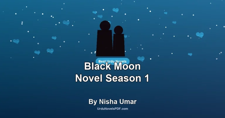 Black Moon Novel Season 1 By Nisha Umar