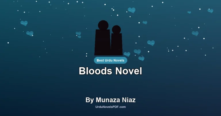 Bloods Novel By Munaza Niaz