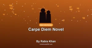 Carpe Diem Novel By Rabia Khan