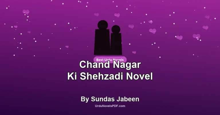 Chand Nagar Ki Shehzadi Novel By Sundas Jabeen