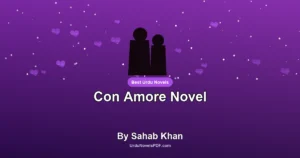 Con Amore Novel By Sahab Khan