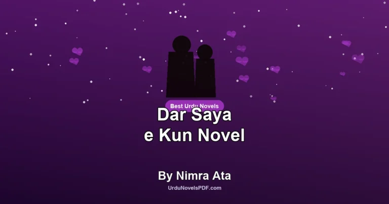 Dar Saya e Kun Novel By Nimra Ata