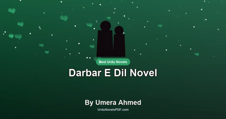 Darbar E Dil Novel By Umera Ahmed