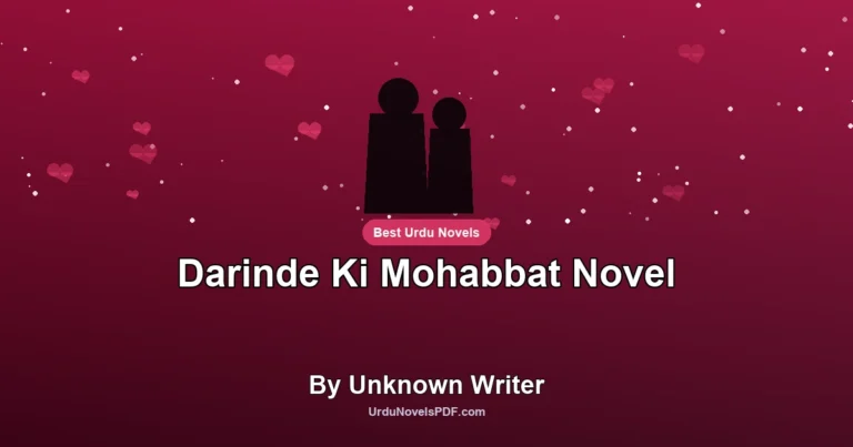 Darinde Ki Mohabbat Novel By Unknown Writer