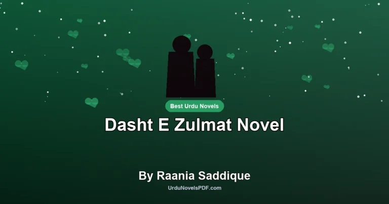 Dasht E Zulmat Novel By Raania Saddique