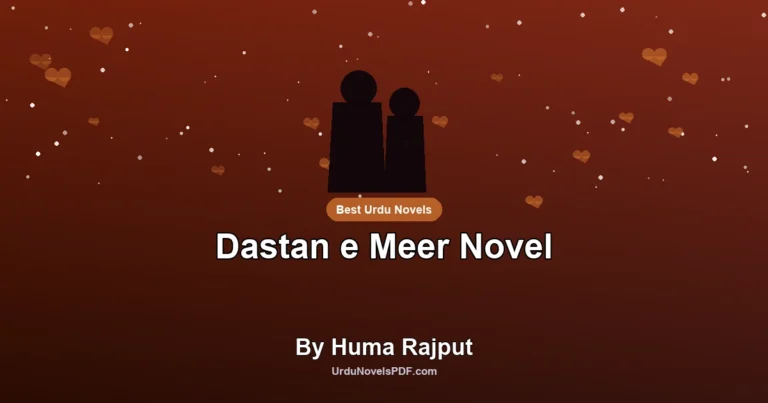 Dastan e Meer Novel By Huma Rajput