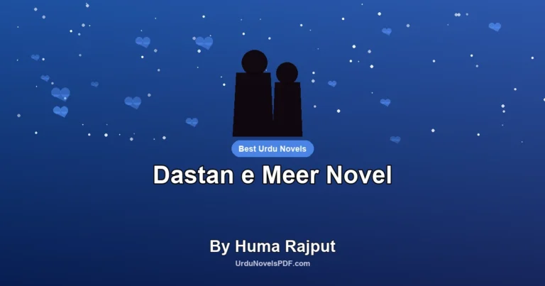 Dastan e Meer Novel By Huma Rajput
