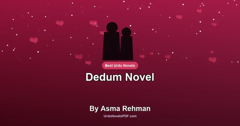 Dedum Novel By Asma Rehman