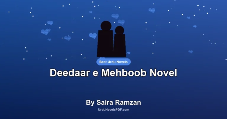 Deedaar e Mehboob Novel By Saira Ramzan