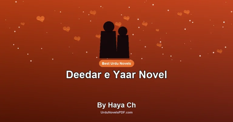 Deedar e Yaar Novel By Haya Ch