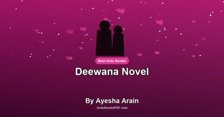 Deewana Novel By Ayesha Arain