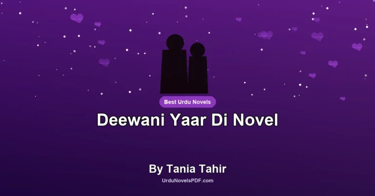 Deewani Yaar Di Novel By Tania Tahir