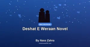 Deshat E Weraan Novel By Nass Zahra