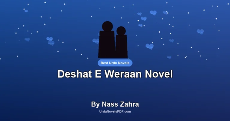 Deshat E Weraan Novel By Nass Zahra