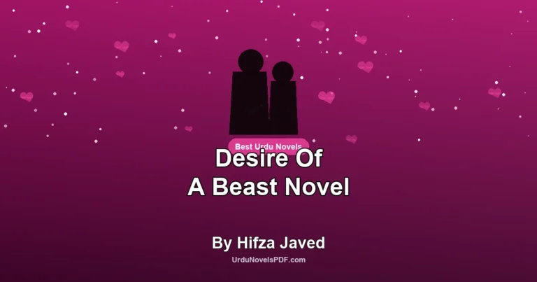 Desire Of A Beast Novel By Hifza Javed