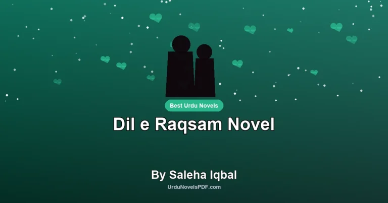 Dil e Raqsam Novel By Saleha Iqbal