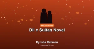Dil e Sultan Novel By Isha Rehman
