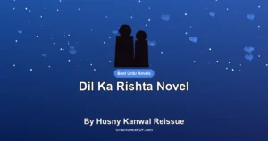 Dil Ka Rishta Novel By Husny Kanwal Reissue
