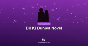 Dil Ki Duniya Novel