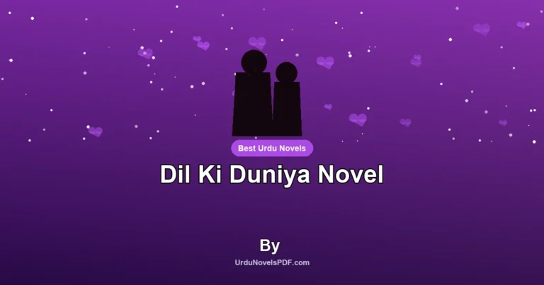 Dil Ki Duniya Novel