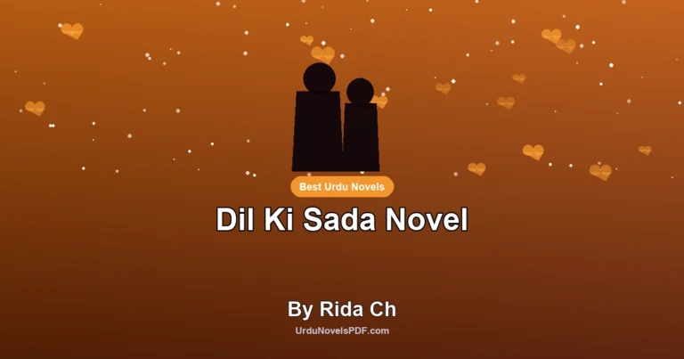 Dil Ki Sada Novel By Rida Ch