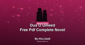 Dua O Umeed Free Pdf Complete Novel By Hira Zaidi