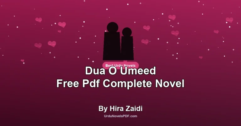 Dua O Umeed Free Pdf Complete Novel By Hira Zaidi