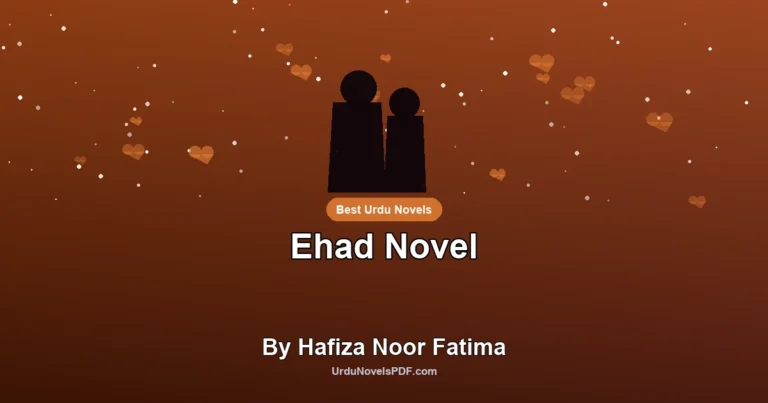 Ehad Novel By Hafiza Noor Fatima