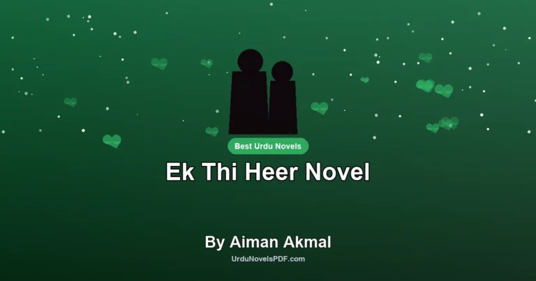 Ek Thi Heer Novel By Aiman Akmal