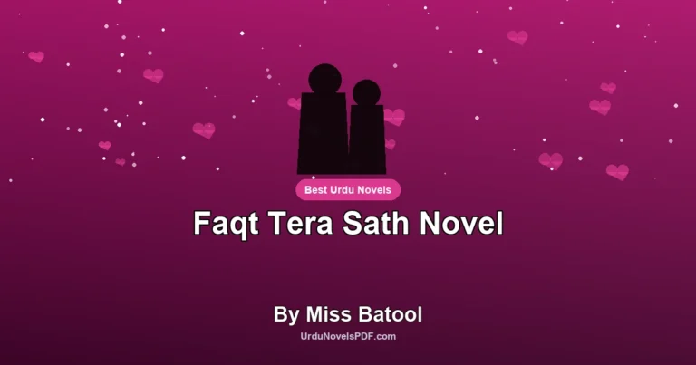 Faqt Tera Sath Novel By Miss Batool