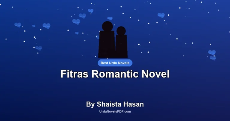 Fitras Romantic Novel By Shaista Hasan