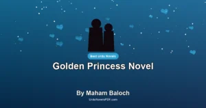 Golden Princess Novel By Maham Baloch
