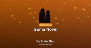 Guma Novel By Adiba Niaz