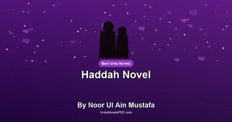 Haddah Novel By Noor Ul Ain Mustafa