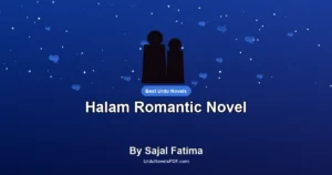 Halam Romantic Novel By Sajal Fatima