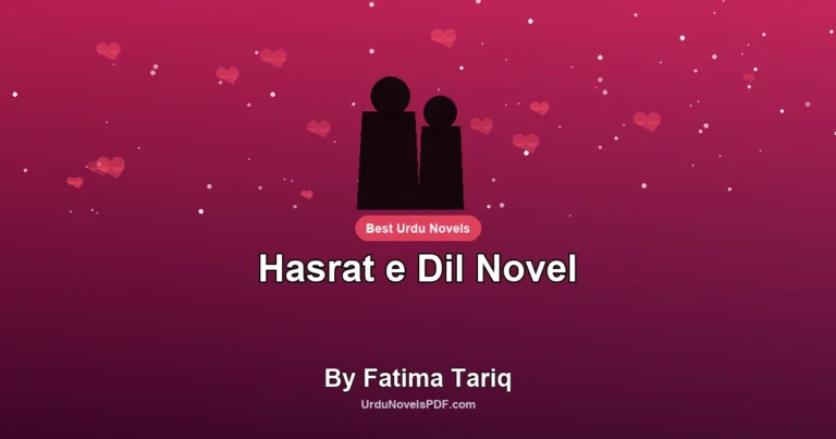 Hasrat e Dil Novel By Fatima Tariq