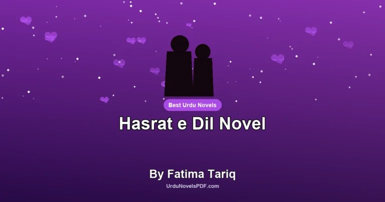 Hasrat e Dil Novel By Fatima Tariq